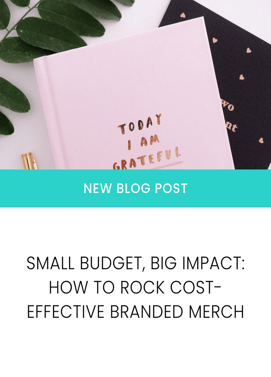 Small Budget, Big Impact: How   to Rock Cost-Effective Branded   Merch